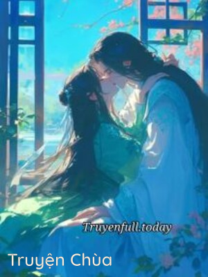 Đích Nữ Vả Mặt: Đoạn Tuyệt Tra Phụ, Gả Cho Quyền Thần